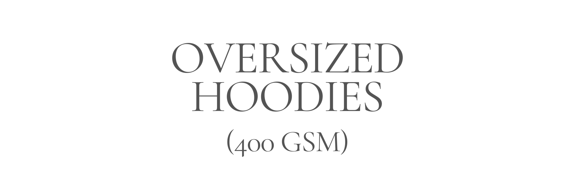 Oversized Hoodies