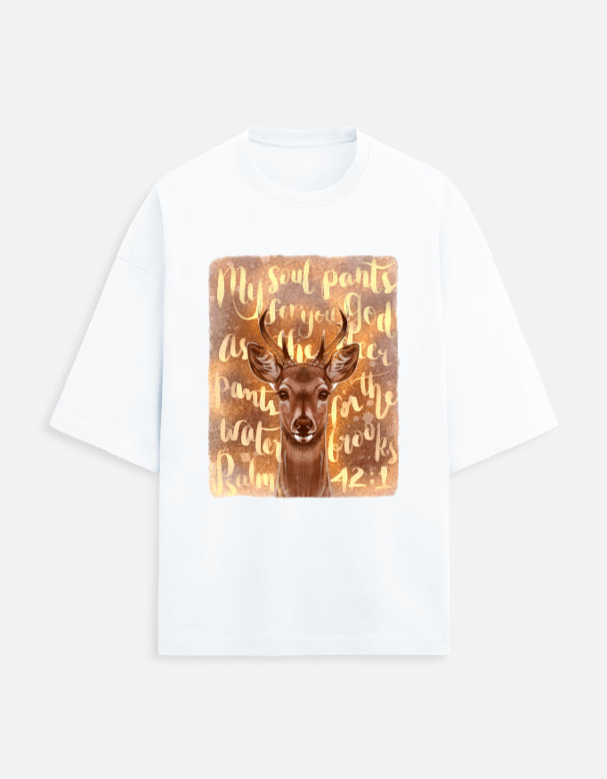 My Soul Longs For My God - Oversized Tee