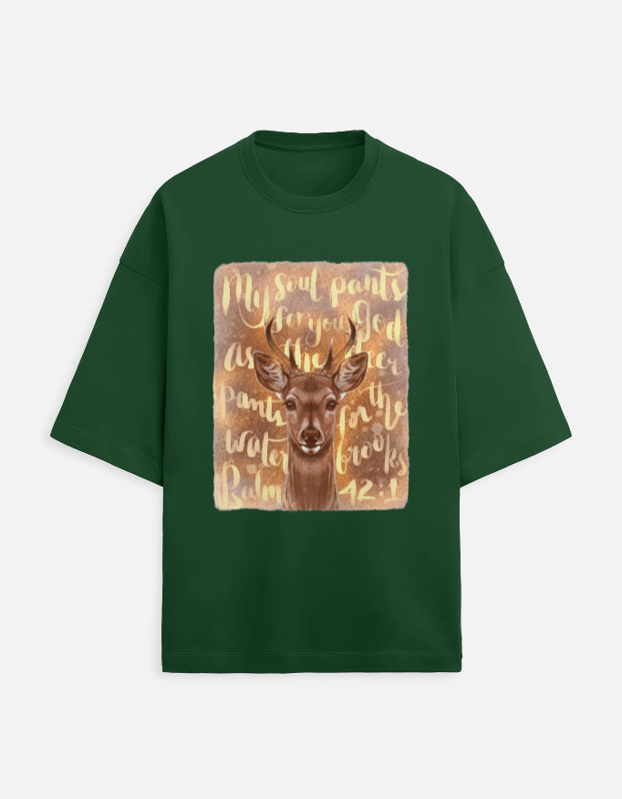 My Soul Longs For My God - Oversized Tee